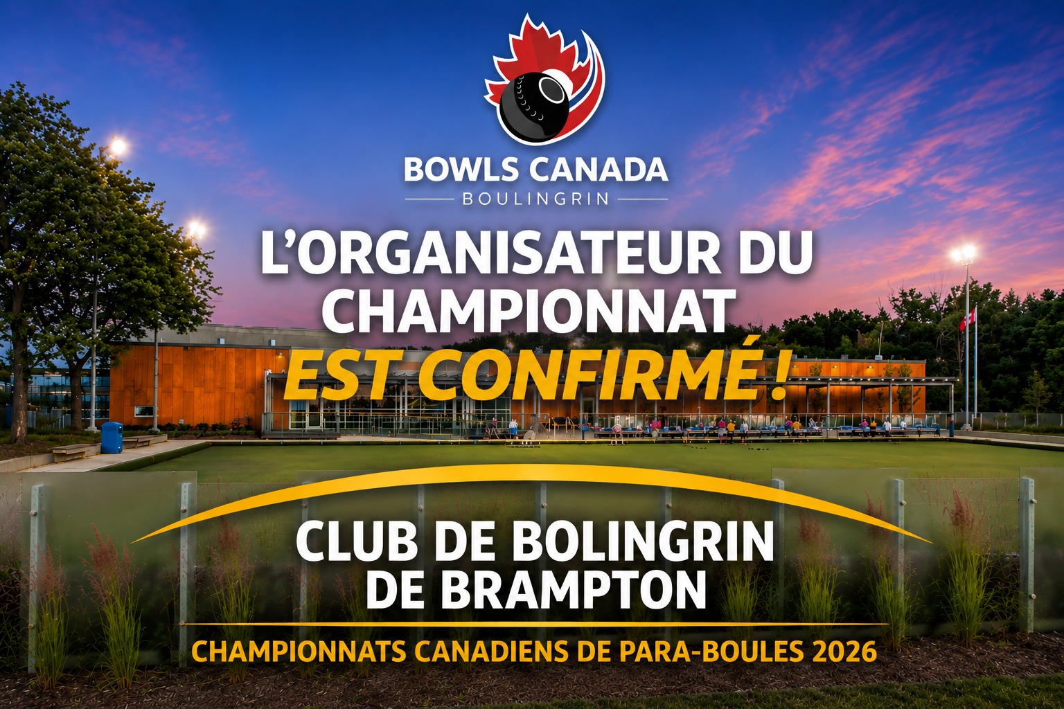 Another Championship Venue Confirmed
The Brampton Lawn Bowling Club (Brampton,... Another Championship Venue Confirmed
The Brampton Lawn Bowling Club (Brampton,...