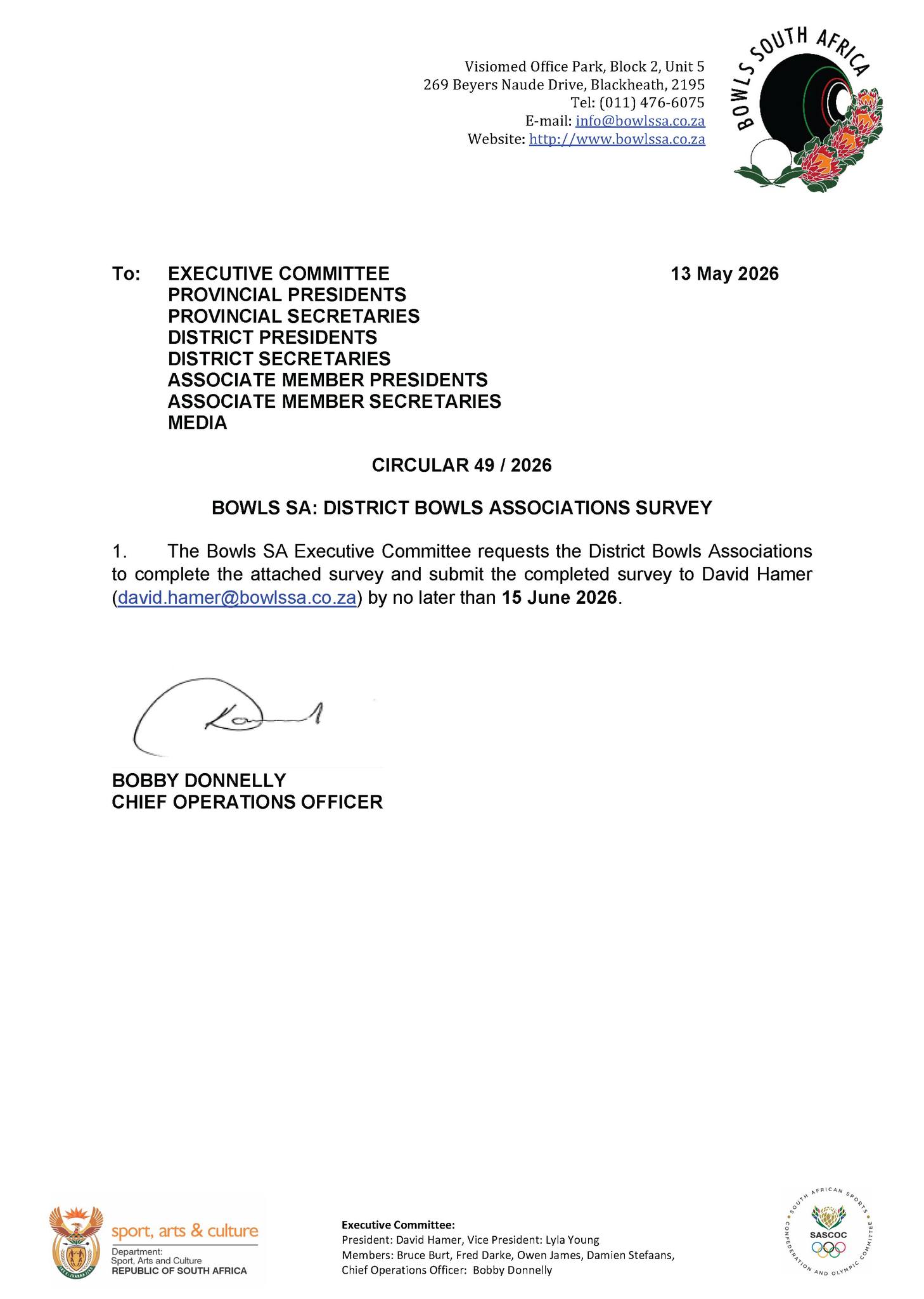 Circular 49 / 2026
Bowls Sa: District Bowls Associations Survey
The Bowls Sa Exe...