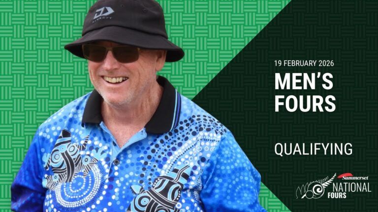 2026 | Summerset National Fours | Men’s Fours Section Play