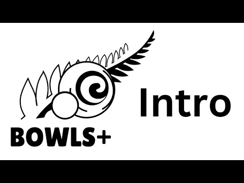 Bowls+ | An Introduction.