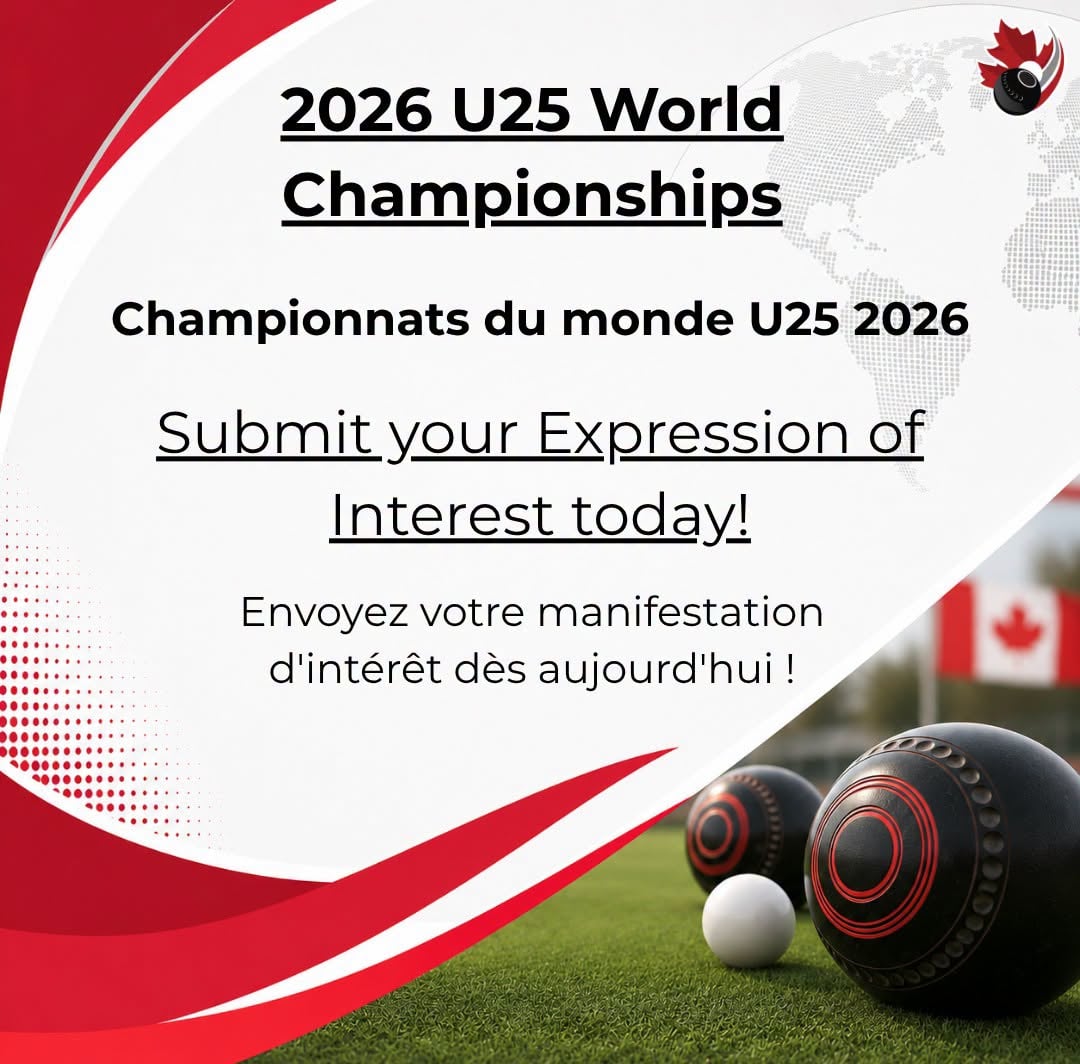 Bowls Canada Boulingrin Is Now Accepting Expressions Of Interest For The 2026 U2...