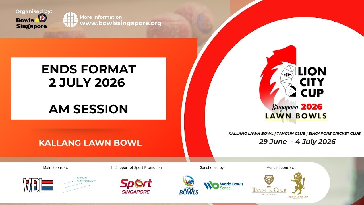 Ends Format | 2 July Am | Lion City Cup Singapore 2026