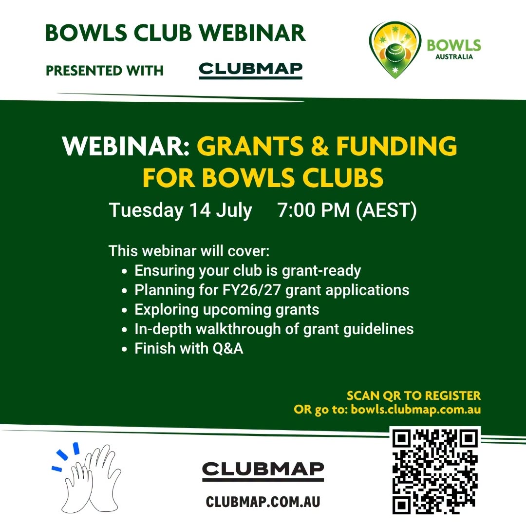 Don't Miss The Next Bowls Australia X Clubmap Webinar On The Topic Of Grants An...