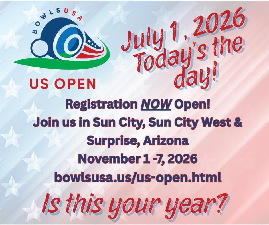 Registration Now Open: Bowlsusa.us/us-Open.html