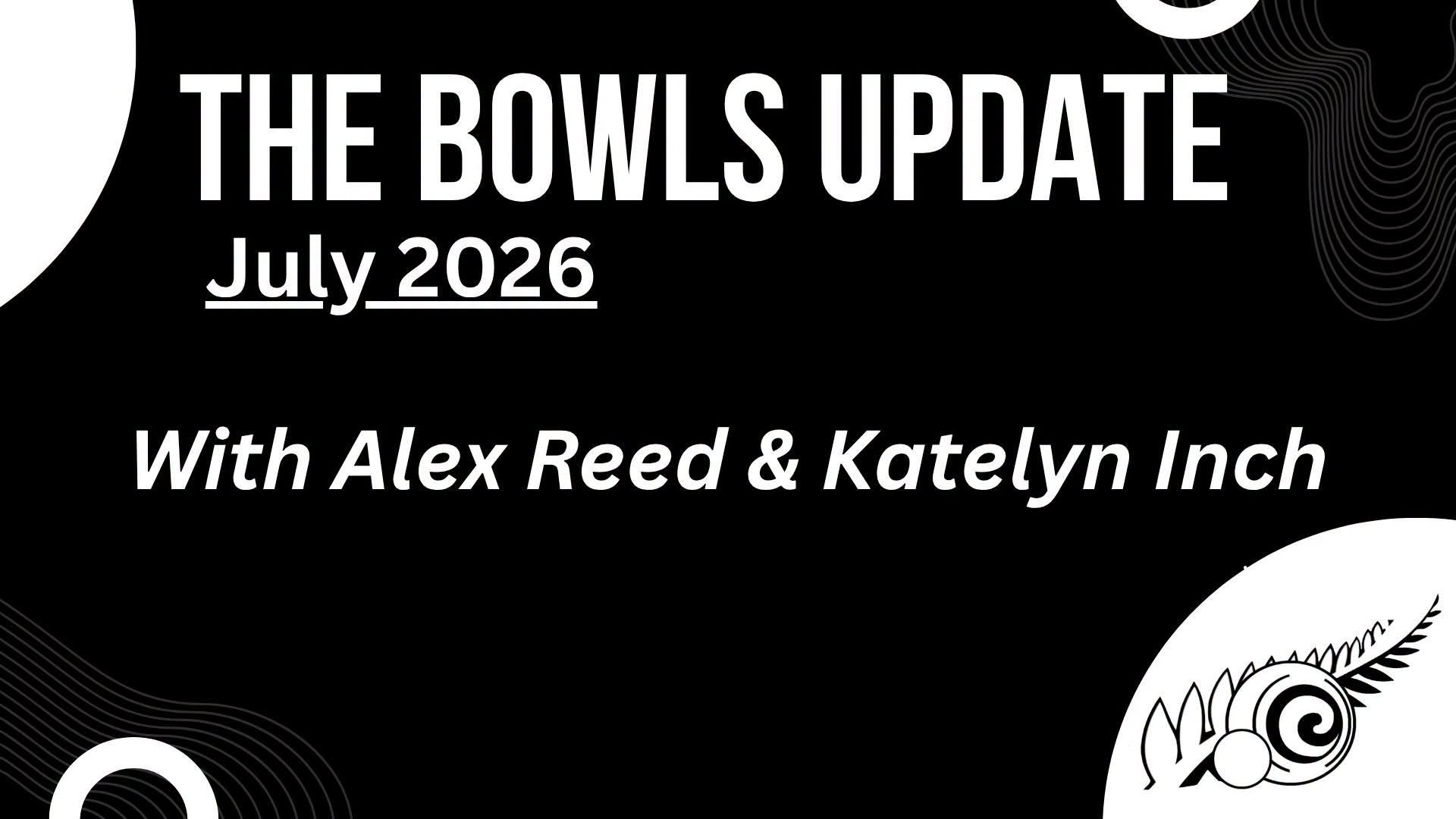 The Second Episode Of Our Podcast ''the Bowls Update'' Will Be Live From 3pm New...