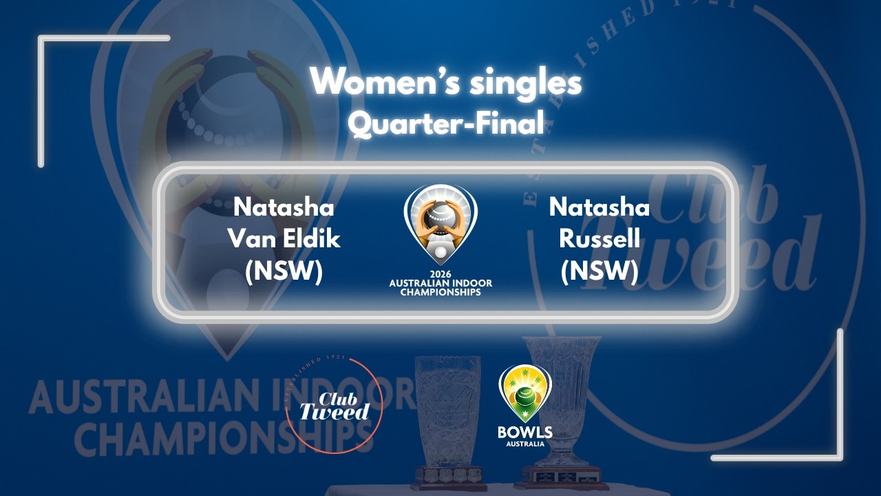 2026 Australian Indoor Championships– Quarter-Final –natasha Van Eldik (Nsw) V Natasha Russell (Nsw)