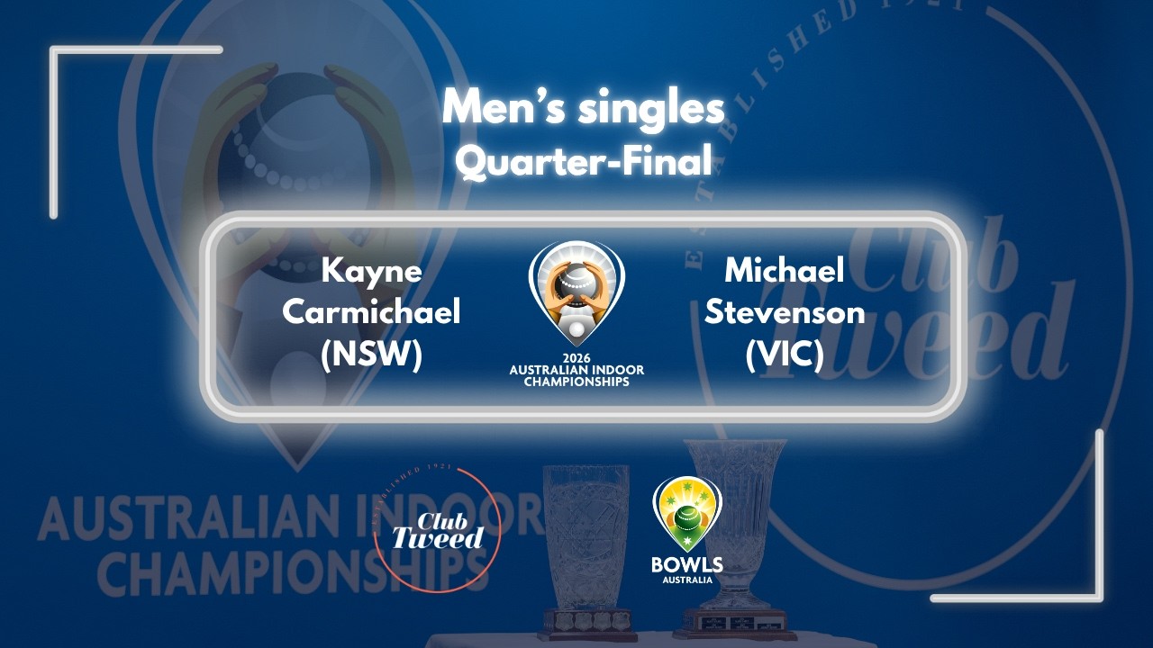 2026 Australian Indoor Championships–quarter-Final–kayne Carmichael (Nsw) V Michael Stevenson (Vic)
