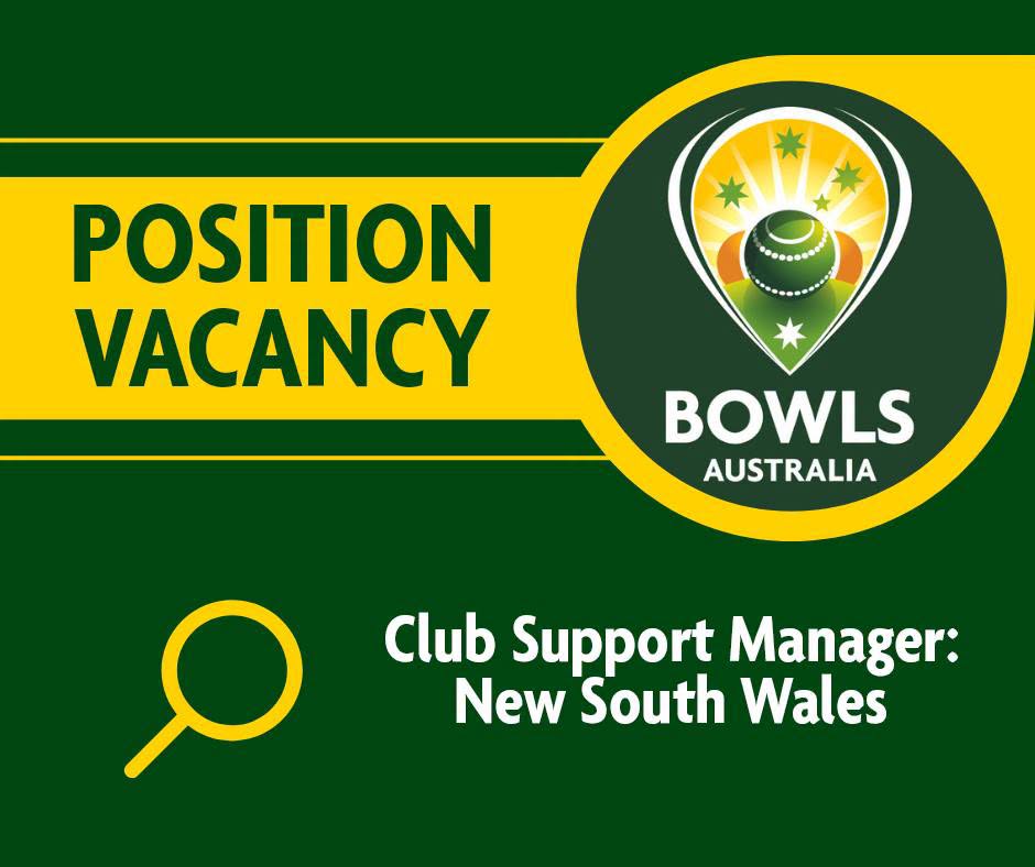 Bowls Australia Is On The Hunt For A Club Support Manager In New South Wales. ...