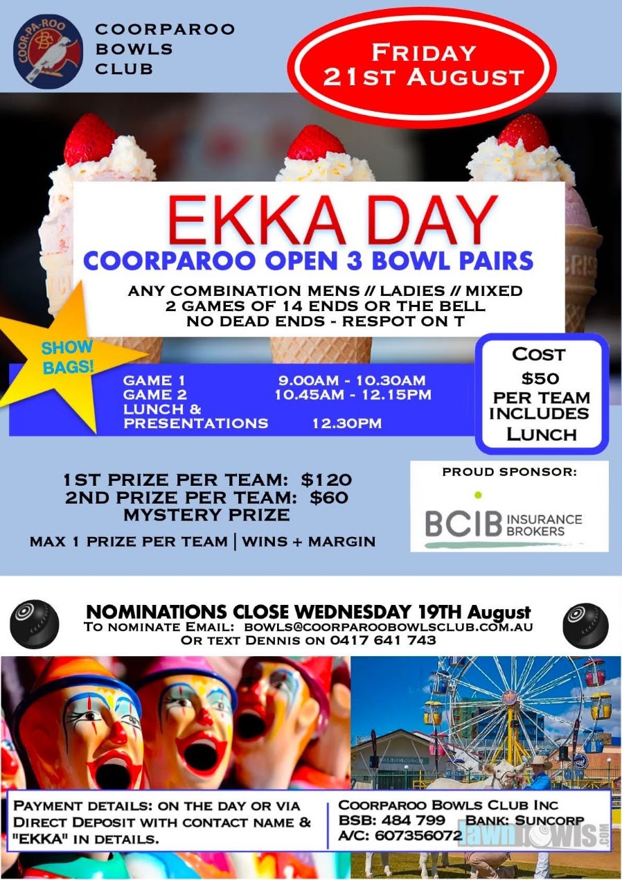 EKKA DAY Coorparoo Open 3 Bowl Pairs flyer
