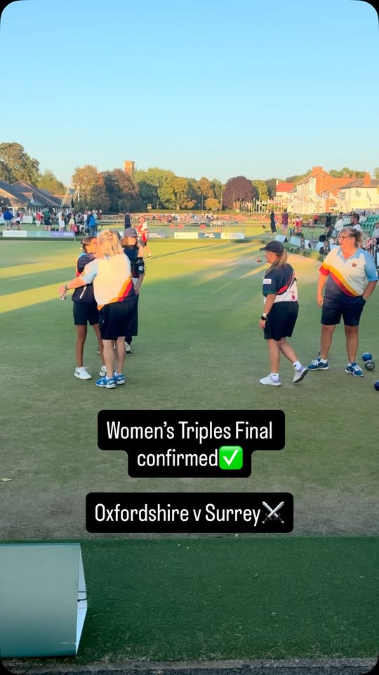 Women’s Triples Final Confirmed Oxfordshire V Surrey Tune Into Bowls Tv Tomor...