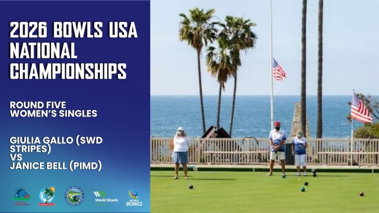 2026 Bowls USA National Championships | Women’s Singles Round Five | Bell vs Gallo