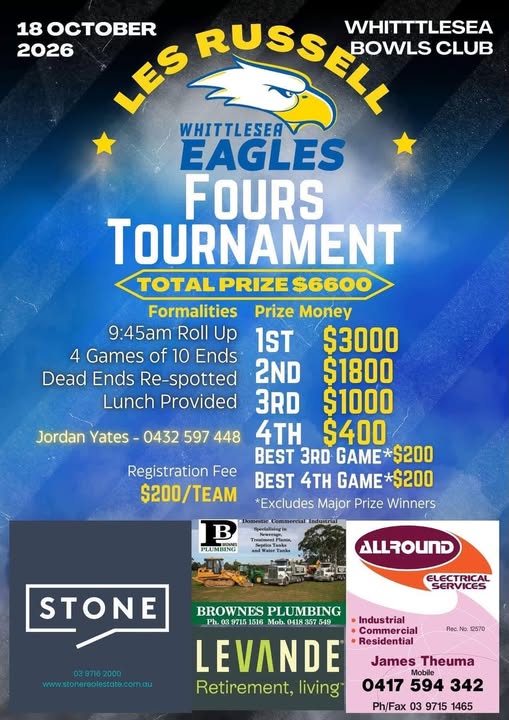 Les Russell Whittlesea Eagles Fours Tournament